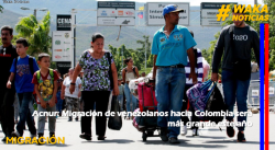 ACNUR: MIGRACIÓN DE VENEZOLANOS HACIA COLOMBIA SERÁ MÁS GRANDE ESTE AÑO