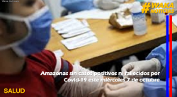 AMAZONAS SIN CASOS POSITIVOS NI FALLECIDOS POR COVID-19 ESTE MIÉRCOLES 7 DE OCTUBRE