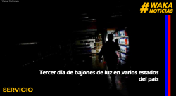 TERCER DÍA DE BAJONES DE LUZ EN VARIOS ESTADOS DEL PAÍS