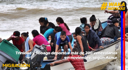 TRINIDAD Y TOBAGO DEPORTÓ A MÁS DE 200 VENEZOLANOS EN NOVIEMBRE, SEGÚN ACNUR
