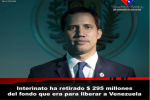 Interinato retira más dinero del Fondo Especial para la Liberación de Venezuela